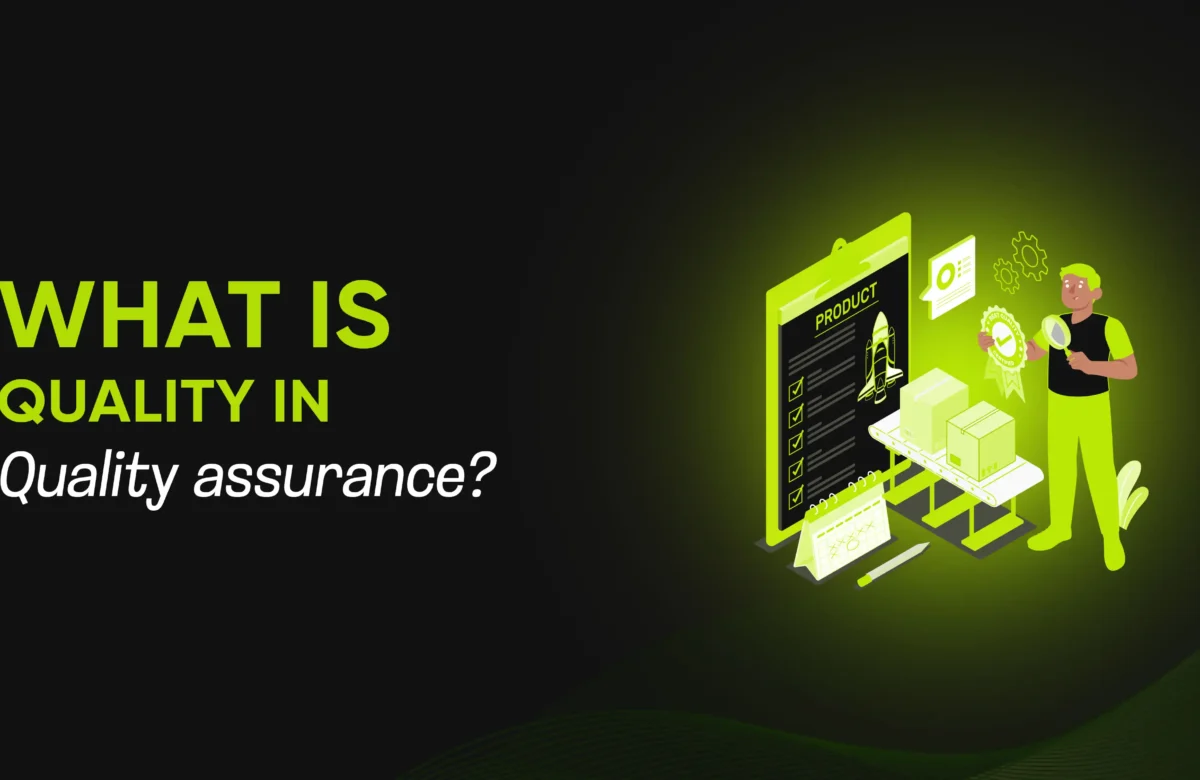 What is quality in quality assurance?