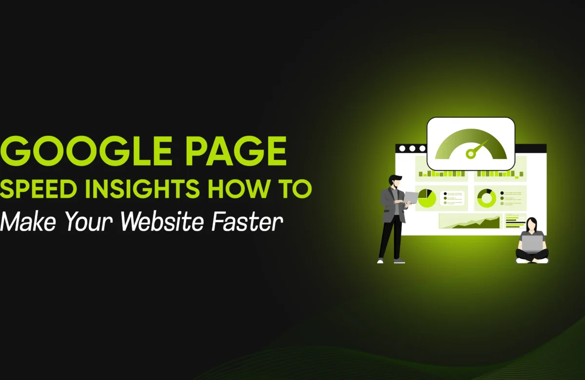 Google Page Speed Insights: How to Make Your Website Faster