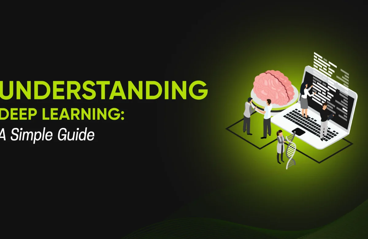 Understanding Deep Learning: A Simple Guide