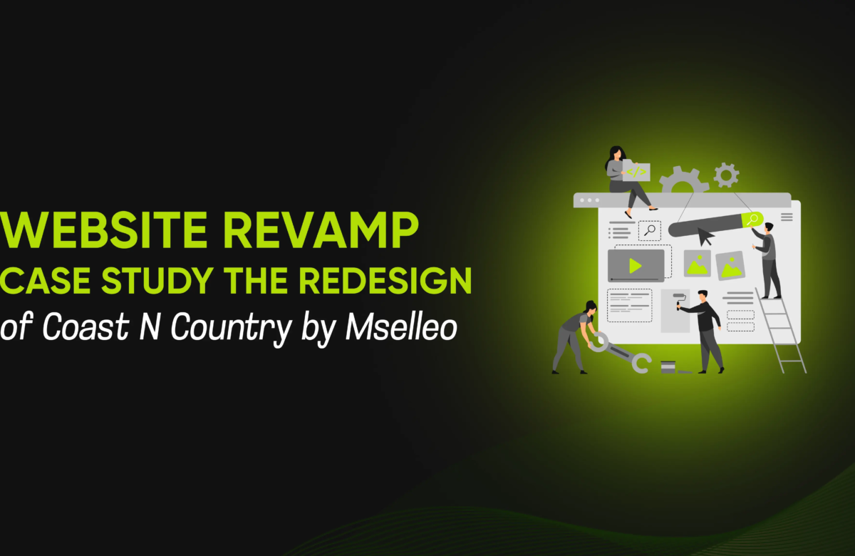 Website Revamp Case Study: The Redesign of Coast N Country by Mselleo